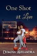 Cover: One Shot at Love - Triplicity Publishing, LLC