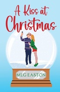 Cover: A Kiss at Christmas - Mountain Heights Publishing