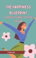 Cover: The Happiness Blueprint - Inner Strength Counselling