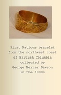 Cover: First Nations bracelet from the northwest coast of British Columbia collected by George Mercer Dawson in the 1800s - Petra Books