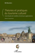 Cover: Th&eacute;ories et pratiques du tourisme culturel - Editions L'Harmattan