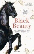 Cover: Black Beauty. Autobiographie eines Pferdes - Reclam