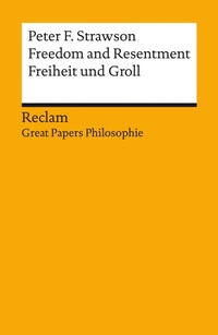 Abbildung von: Freedom and Resentment / Freiheit und Groll. Englisch/Deutsch. - Reclam