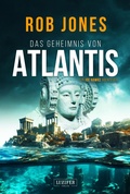 Cover: DAS GEHEIMNIS VON ATLANTIS (Joe Hawke 7) - Luzifer-Verlag