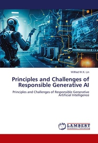 Enlarge image Cover: Principles and Challenges of Responsible Generative AI - LAP Lambert Academic Publishing