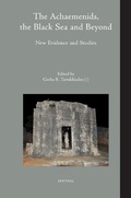Cover: The Achaemenids, the Black Sea and Beyond: New Evidence and Studies - Peeters Publishers