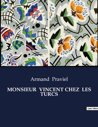Abbildung von: Monsieur Vincent Chez Les Turcs - Culturea
