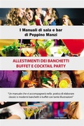 Cover: Allestimenti dei banchetti buffet e cocktail party - Peppino Manzi