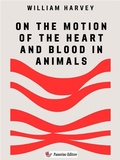Cover: On the Motion of the Heart and Blood in Animals - Passerino