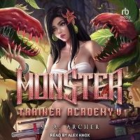 Enlarge image Cover: Monster Trainer Academy V - Tantor Audio