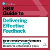 Enlarge image Cover: HBR Guide to Delivering Effective Feedback - Ascent Audio