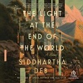 Cover: The Light at the End of the World - Recorded Books, Inc.