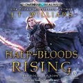 Cover: Half-Bloods Rising - Tantor Audio