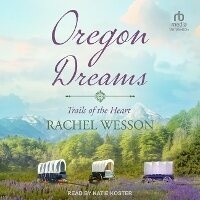 Enlarge image Cover: Oregon Dreams - Tantor Audio
