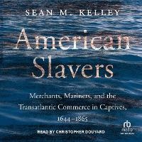 Abbildung von: American Slavers - Tantor Audio