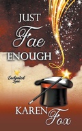 Cover: Just Fae Enough - KAREN FOX