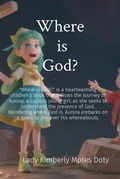Cover: Where  is God? - Lady Kimberly Industries, LLC
