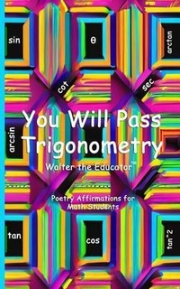 Abbildung von: You Will Pass Trigonometry - Silent King Books