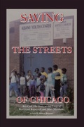 Cover: Saving the Streets of Chicago - Christian Faith Publishing, Inc.