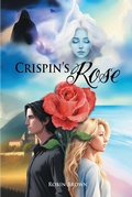 Cover: Crispin's Rose - Newman Springs Publishing, Inc.