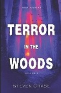 Cover: Terror in the Woods - Free Reign Publishing