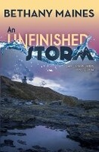 Enlarge image Cover: An Unfinished Storm - Blue Zephyr Press