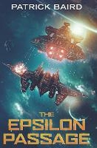 Enlarge image Cover: The Epsilon Passage - Kelmscot Publishing LLC