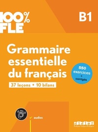 Abbildung von: 100% FLE - Grammaire essentielle du français - B1 - Didier