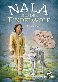 Enlarge image Cover: Nala und der Findelwolf - Baeschlin Verlag