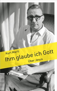 Abbildung von: Ihm glaube ich Gott - Theologischer Verlag Zürich