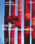 Cover: GEWAGT! 100 Jahre gegenw&auml;rtig - Theologischer Verlag Z&uuml;rich