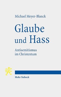Abbildung von: Glaube und Hass - Mohr Siebeck