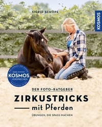 Abbildung von: Zirkustricks mit Pferden - Kosmos