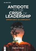 Cover: Antidote to the Crisis of Leadership - De Gruyter