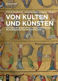 Abbildung von: Von Kulten und Künsten - De Gruyter