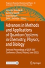 Cover: Advances in Methods and Applications of Quantum Systems in Chemistry, Physics, and Biology - Springer