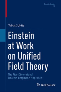 Enlarge image Cover: Einstein at Work on Unified Field Theory - Birkhäuser