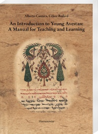 Abbildung von: An Introduction to Young Avestan: A Manual for Teaching and Learning - Harrassowitz Verlag