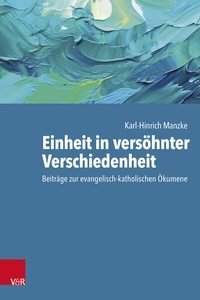 Abbildung von: Einheit in versöhnter Verschiedenheit - Vandenhoeck & Ruprecht