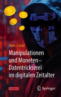 Abbildung von: Manipulationen und Moneten - Datentrickserei im digitalen Zeitalter - Springer