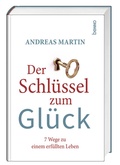 Cover: Der Schl&uuml;ssel zum Gl&uuml;ck - St. Benno