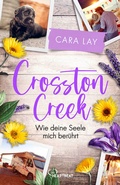 Cover: Crosston Creek - Wie deine Seele mich ber&uuml;hrt - beHEARTBEAT