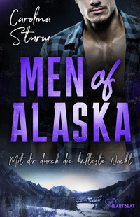 Abbildung von: Men of Alaska - Mit dir durch die kälteste Nacht - beTHRILLED