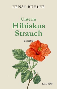 Abbildung von: Unterm Hibiskus-Strauch - Frieling & Huffmann