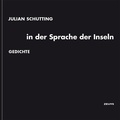 Cover: Julian Schutting: in der Sprache der Inseln - ZEUYS BOOKS