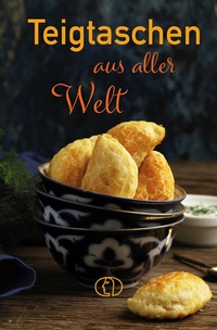 Abbildung von: Teigtaschen aus aller Welt - BuchVerlag Leipzig