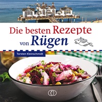 Abbildung von: Die besten Rezepte von Rügen - BuchVerlag Leipzig