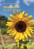 Cover: Bibelworte in der Natur - Dominus Verlag