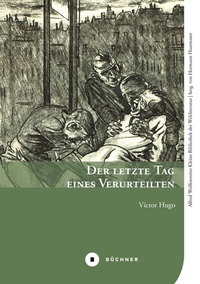 Enlarge image Cover: Der letzte Tag eines Verurteilten - Büchner-Verlag