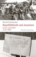 Abbildung von: Republikflucht und Ausreisen - BeBra Wissenschaft